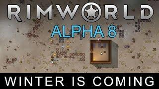 RimWorld Alpha 8 - Winter is Coming