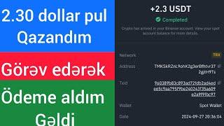 2.30 DOLLAR PUL QAZANDIM ÖDEME ALDIM GƏLDİ (2024)