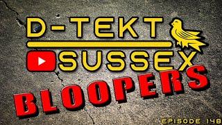 D-Tekt Sussex Blooper Reel | Funny Outtakes | Metal Detecting | Nokta Makro | NOMADS | Episode 148