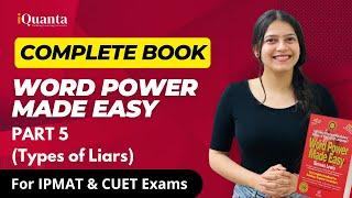 Word Power Made Easy for IPMAT: Session 14-17 | Types of Liars