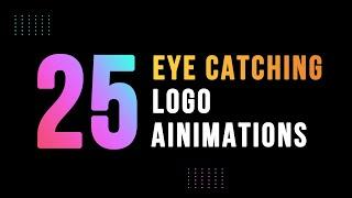 25 Eye Catching Logo Animations | Eye Catching Logo Motions