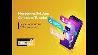 Messenger Bot - Scope, Introduction & Requirements