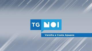 Tg Noi Versilia e Costa Apuana | 23/10/2024