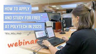 HOW TO APPLY AND STUDY FOR FREE AT POLYTECH IN 2023 | Webinar for international applicants