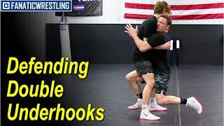 Defending Double Underhooks by Joe Warren