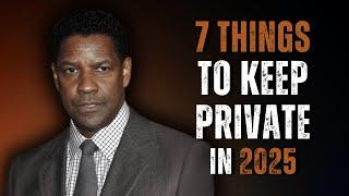 7 Things to Keep Private in 2025 – A Powerful Motivational Speech by Denzel Washington