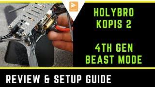 Holybro Kopis 2 //  Review and Betaflight Setup Guide