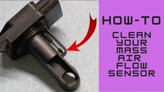 How-To clean your Mass Air Flow Sensor(MAF Sensor).