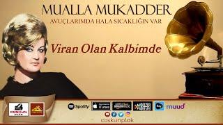 Mualla Mukadder - Viran Olan Kalbimde (1963)