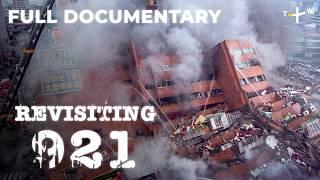 [中字] Remembering Taiwan's Deadliest Earthquake | Revisiting 921 | Full Documentary