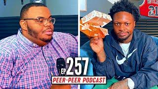 I BEAT MY MEAT AT POPEYES.... W/@funnymarco4307   | Peer-Peer Podcast Episode 257