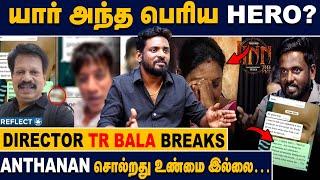 நடு தெருவுல என்ன விட்டுடாங்க | Director TR Bala Opens Up | Mugen Rao | Jinn Director Issue