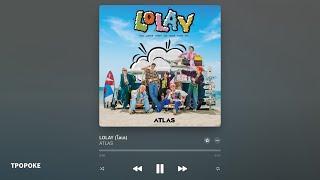 ATLAS - LOLAY (โลเล) [Karaoke version]