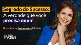 Segredo do Sucesso: A verdade que você precisa ouvir