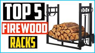 Top 5 Best Firewood Racks in 2024 Reviews