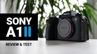 Sony A1 II – Review, Test & Vergleich [Deutsch]  