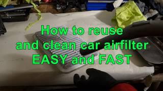 How to reuse and clean car air filter EASY and FAST