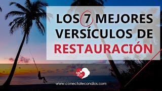  Los 7 Mejores Versículos de Restauración