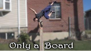 Only a Board - Simple Object Parkour