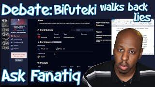 Bifuteki Walks Back his Lies in Debate with Fanatiq.