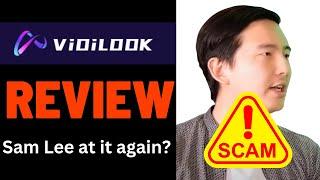 Vidilook review - Another Sam Lee Ponzi Scam?