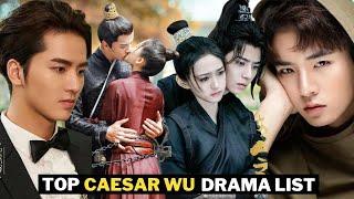 Caesar Wu- Drama List (2018-2024) Wi Xie Ze - like hobby