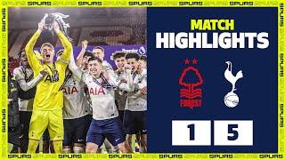 Tottenham Hotspur U17s are Premier League Cup CHAMPIONS | HIGHLIGHTS | NOTTINGHAM FOREST 1-5 SPURS