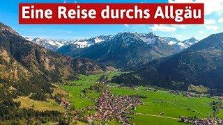 Eine Reise durchs Allgäu - Hier kann man Urlaub machen!