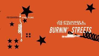 Joe Strummer - Burnin' Streets (Official Audio)