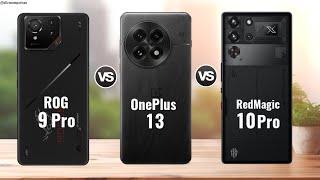 Asus Rog Phone 9 Pro vs OnePlus 13 vs Red Magic 10 Pro || Full Comparison