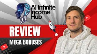 AI Infinite Income Hub Review + 4 Bonuses To Make It Work FASTER!