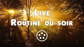 Routine du soir LifeForce - Apaiser son corps et son esprit