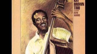 Ray Brown Trio - Sweet Georgia Brown