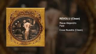 RAUW ALEJANDRO, FEID - REVOLU (Clean Version)