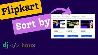 Flipkart Sort By Feature Using Django & HTMX Super Fast & Easy