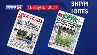  16 dhjetor 2024 - "Shtypi i ditës" në News24   "Koha për t'u zgjuar" në studio me Klevin Muka