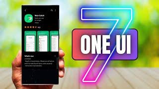 Samsung One UI 7: Things are Heating Up !