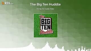 The Big Ten Huddle Trailer