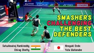 SMASHERS CHALLENGING THE BEST DEFENDERS | S. Rankireddy/Chirag Shetty vs Hiroyuki Endo/Yuta Watanabe