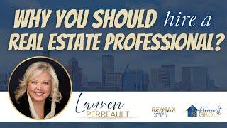 Why you should hire a real estate professional? | The Perreault Group