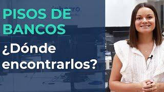 PISOS de BANCOS | ¿DÓNDE y CÓMO encontrarlos?