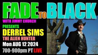 Ep. 2028 Derrel Sims: The Alien Hunter