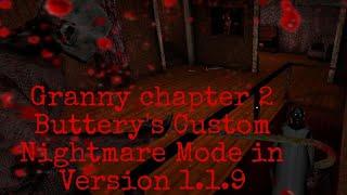 Granny chapter 2 Buttery's Custom Nightmare Mode in Version 1.1.9