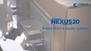 NEXUS 20 Pallet - Pallet Labelling Print and Apply System