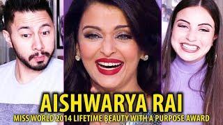 AISHWARYA RAI - MISS WORLD 2014 LIFETIME BEAUTY WITH A PURPOSE AWARD | Reaction!