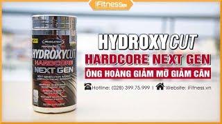 Hydroxycut Hardcore Next Gen - Sơ lược thông tin ông hoàng đốt mỡ | iFitness.vn