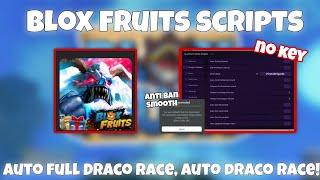 Blox Fruit Script Showcase Auto Trial Draco V4 + Auto Full Race  Trial ( Anti Ban ) | Quantom