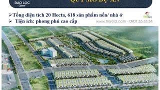 Mở Bán Siêu Dự Án  Đất Nền Bảo Lộc Capital | Giá Gốc Từ Chủ Đầu Tư 4.5-5tr/m2