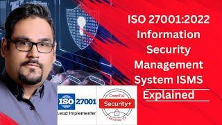 ISO 27001:2022 Implementation - Luv Johar Breaks Down Isms (information Security Management System)