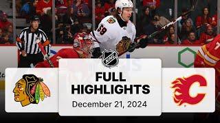 NHL Highlights | Blackhawks vs. Flames - December 21, 2024